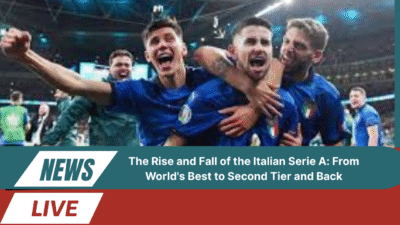 The Rise and Fall of the Italian Serie A: From World's Best to Second Tier and Back 4 Rise and Fall of the Italian Serie A